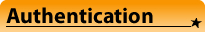 Authentication