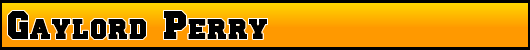 Gaylord Perry